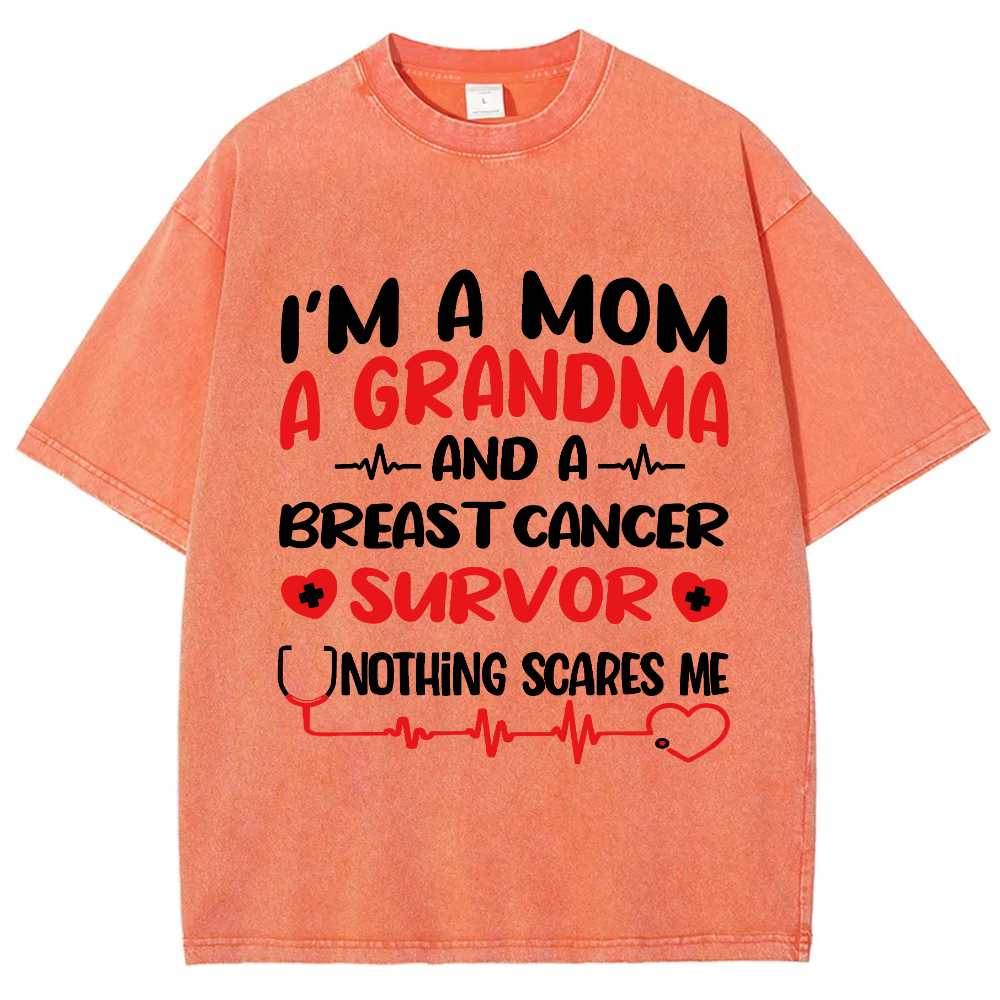 I'm A Mom And A Grandma And A Breast Cancer Survor Vintage Washed T-shirt