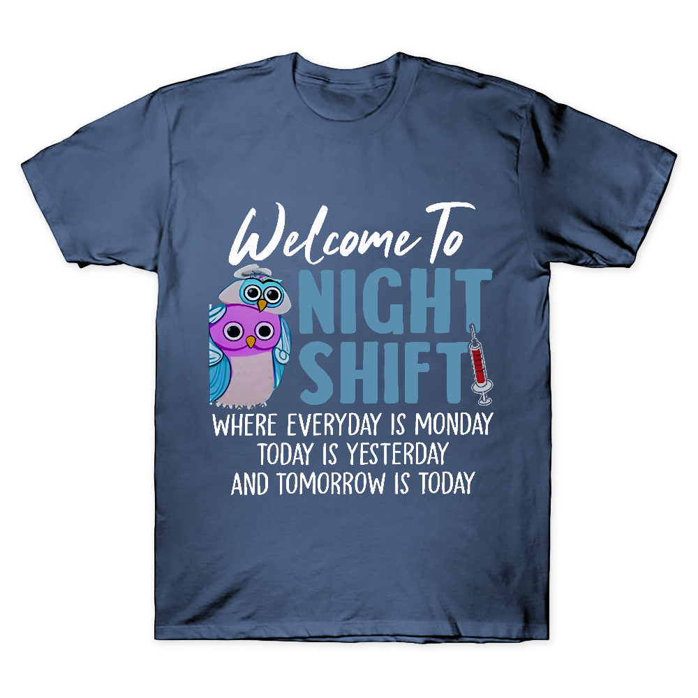Welcome To Night Shift Cotton Doctor T-shirt
