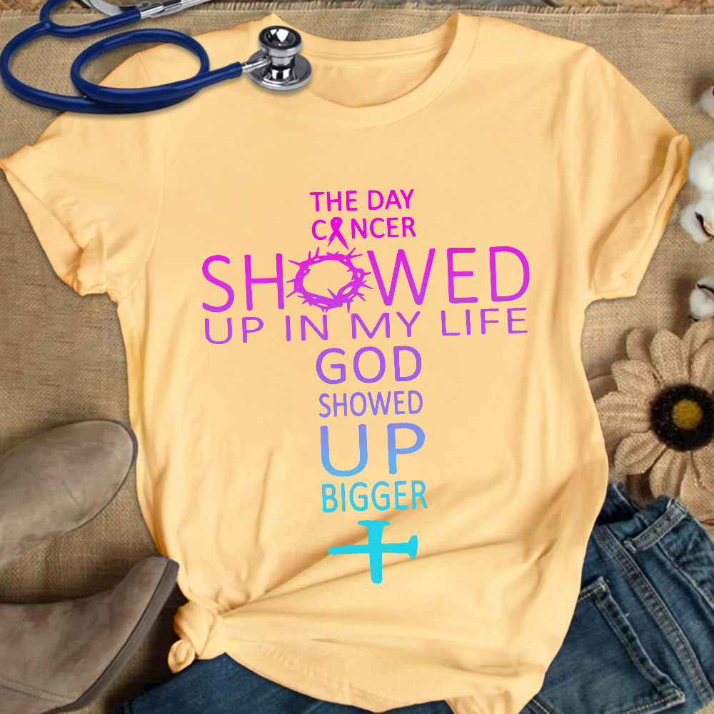 The Day Cancer Showed Up In My Cancer Awareness Cotton Nurse T-shirt