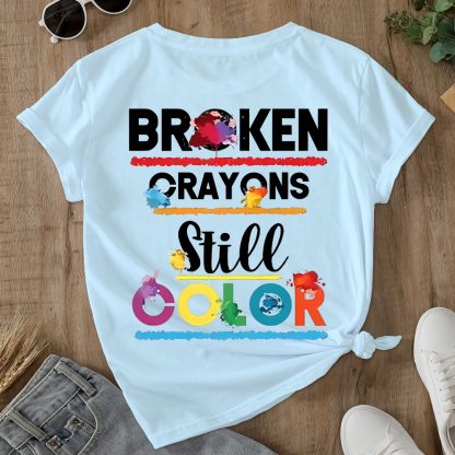 Depression Awareness Broken Crayons Still Color Double-Sided Cotton Printed T-Shirt