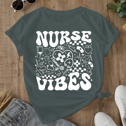 Nurse Vibes Double-Sided Cotton Printed T-Shirt