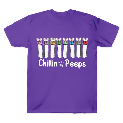 Chilling With My Peeps Cotton Doctor T-shirt