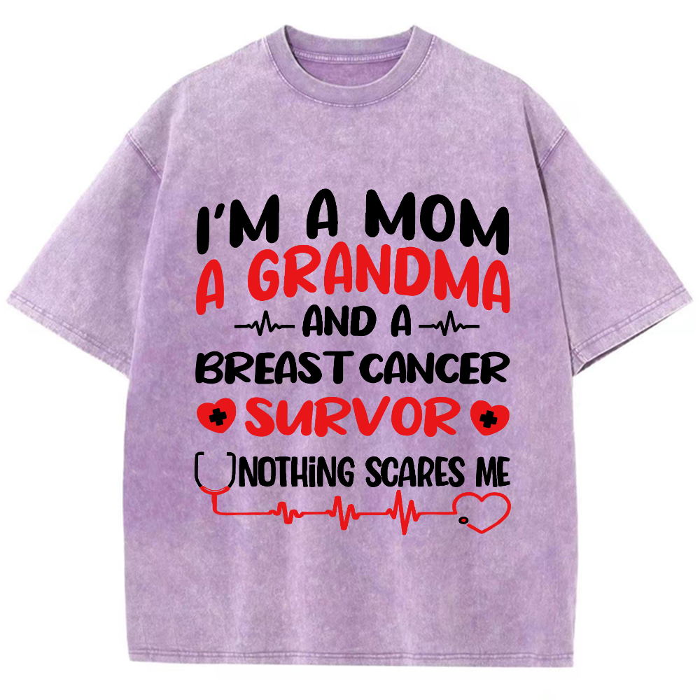 I'm A Mom And A Grandma And A Breast Cancer Survor Vintage Washed T-shirt