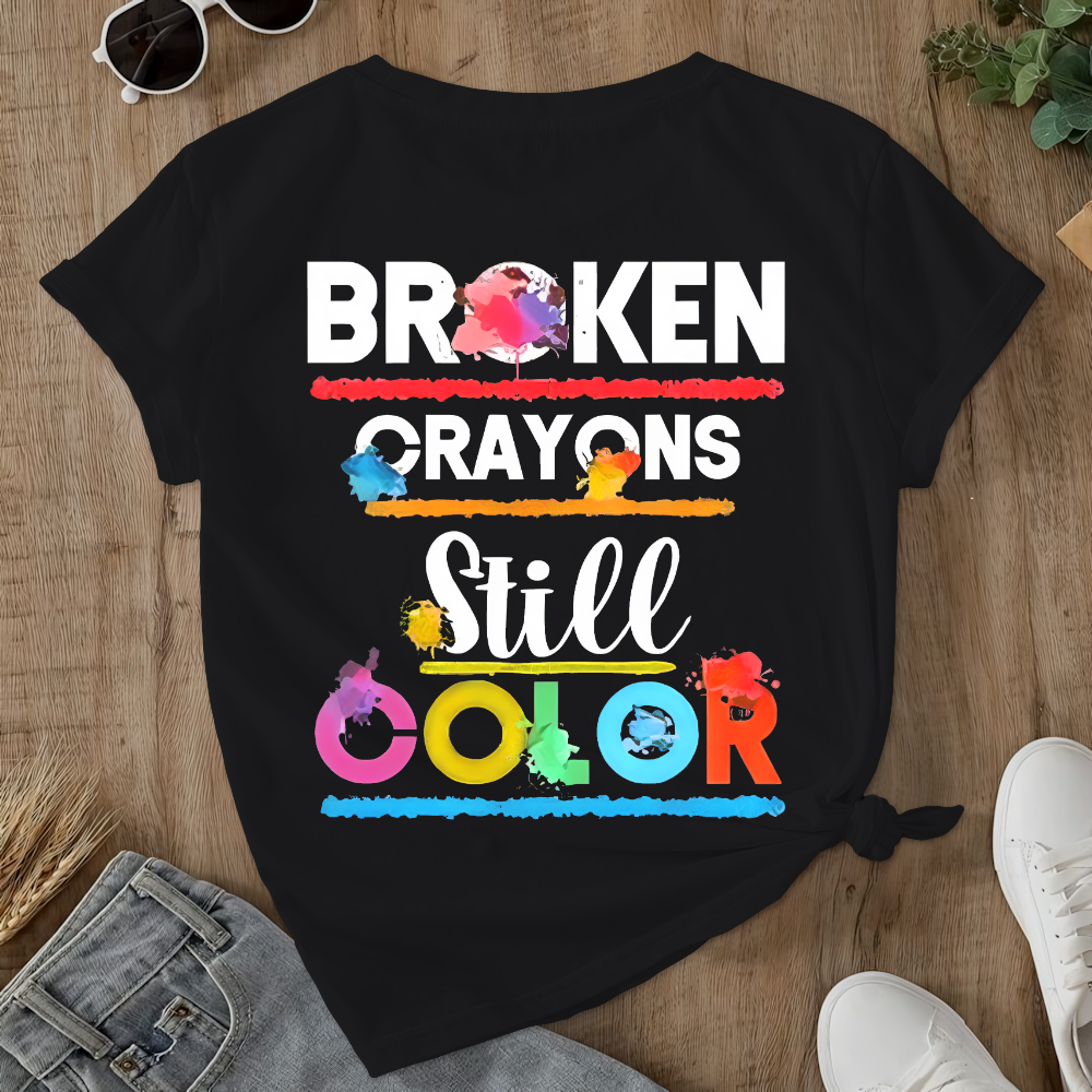 Depression Awareness Broken Crayons Still Color Double-Sided Cotton Printed T-Shirt