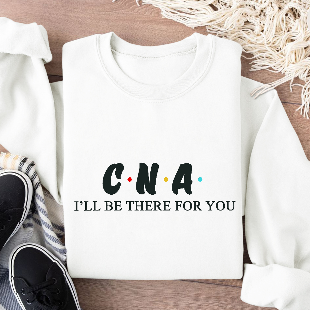 CNA I'll Be There For You Cotton Pullover Sweatshirt