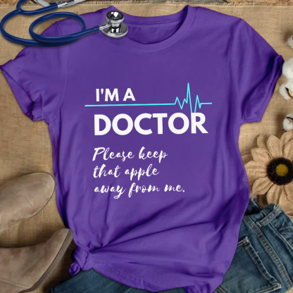I'm A Doctor Cotton Nurse T-shirt