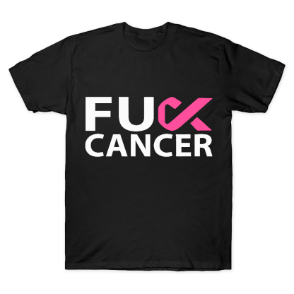 Fuck Cancer Cancer Awareness And Support Cotton Doctor T-shirt