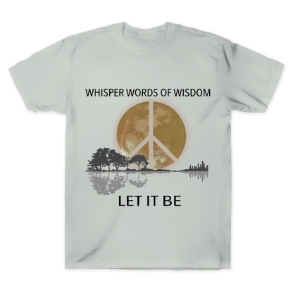 Whisper Words Of Wisdom Let It Be Cotton Doctor T-shirt