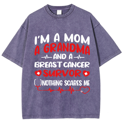 I'm A Mom And A Grandma And A Breast Cancer Survor Vintage Washed T-shirt