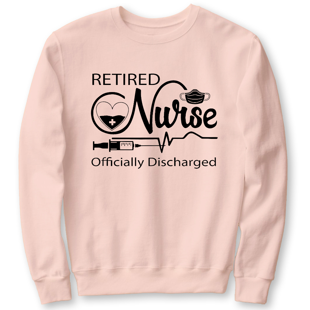 Retired Nurse Officially Discharged Cotton Pullover Sweatshirt