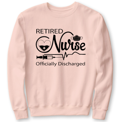 Retired Nurse Officially Discharged Cotton Pullover Sweatshirt