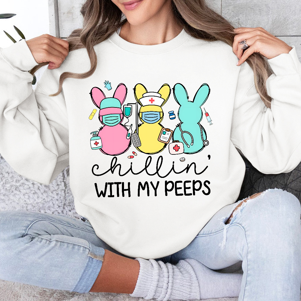 Chillin with My Peeps Easter Bunny Cotton Pullover Sweatshirt