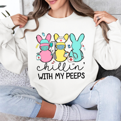 Chillin with My Peeps Easter Bunny Cotton Pullover Sweatshirt