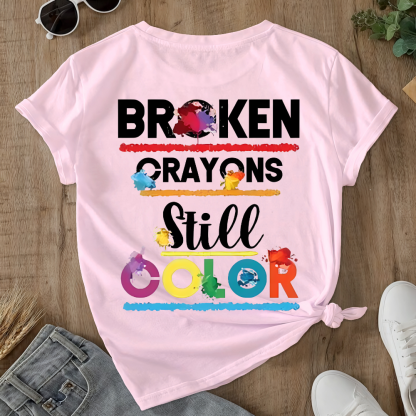 Depression Awareness Broken Crayons Still Color Double-Sided Cotton Printed T-Shirt