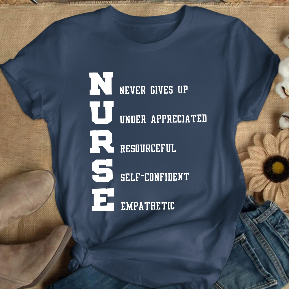 Nurse Never Gives Up Cotton Nurse T-shirt