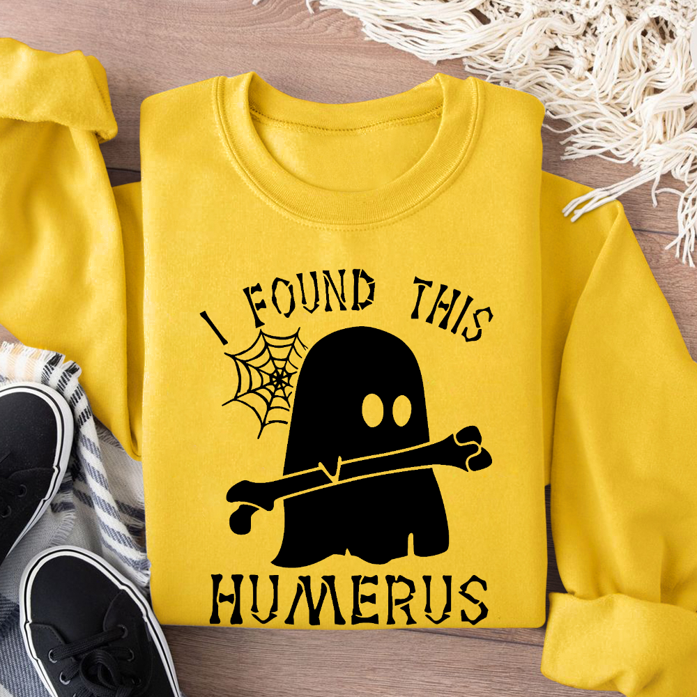 I Found This Humerus Cotton Pullover Sweatshirt