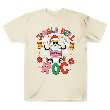 Jingle Bell Roc Funny Cotton Doctor T-shirt