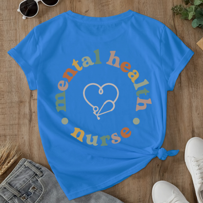 Mental Health Nurse Double-Sided Cotton Printed T-Shirt