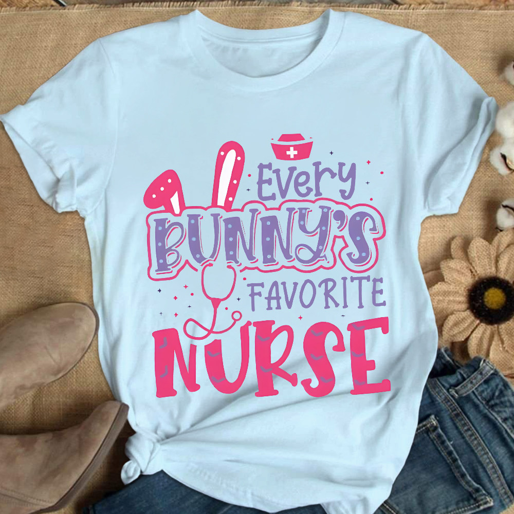 Every Bunny's Favorite Nurse Cotton Nurse T-shirt