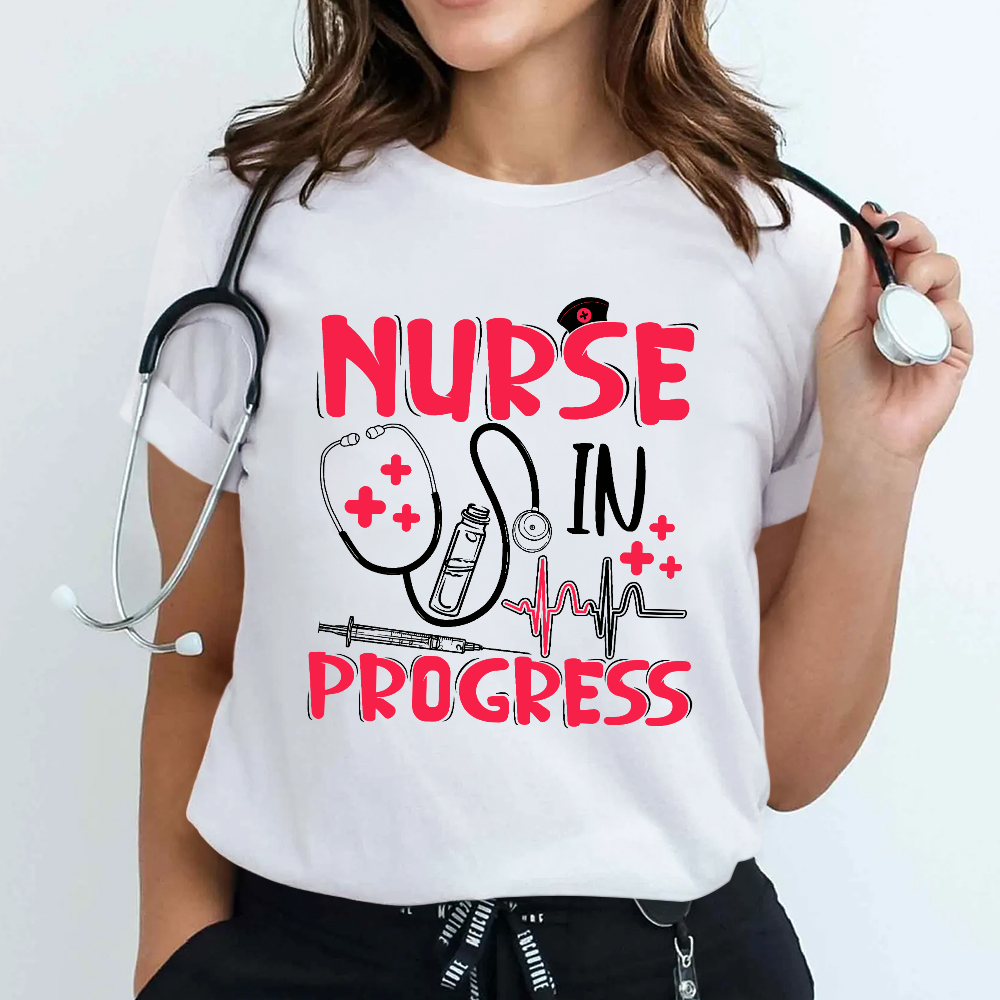 Nurse In Progress Cotton Nurse T-shirt
