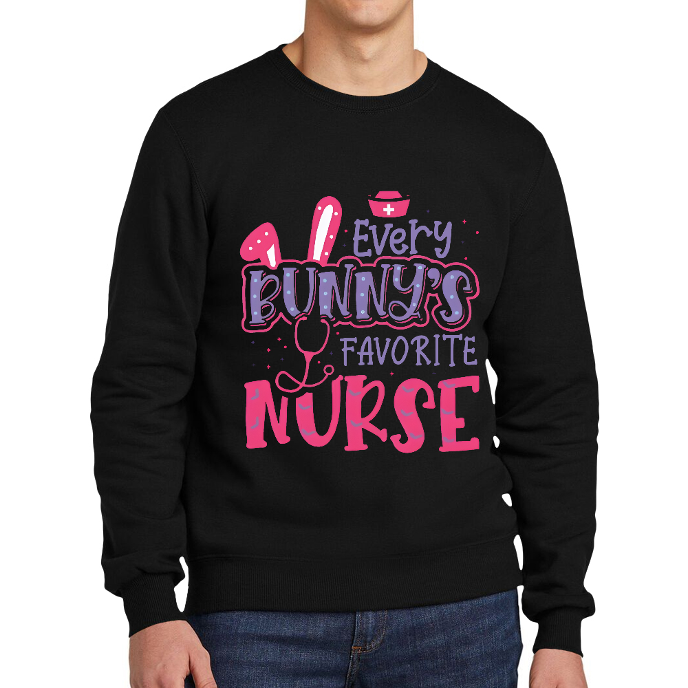 Every Bunny's Favorite Nurse Cotton Pullover Sweatshirt