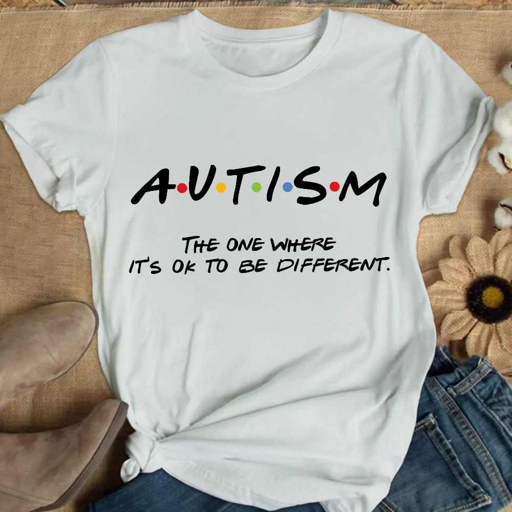 Autism The One Where It’s OK To Be Different Friends Cotton Nurse T-shirt
