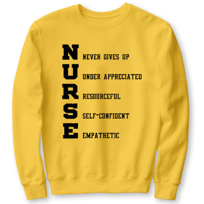 Nurse Never Gives Up Cotton Pullover Sweatshirt
