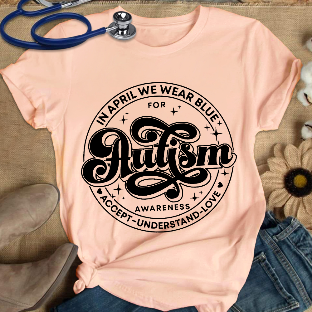 Autism Awareness Accept Understand Love Cotton Nurse T-shirt