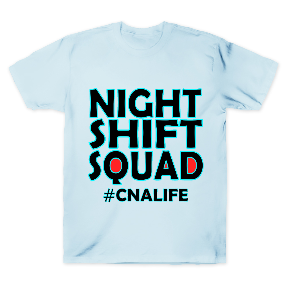 Night Shift Squad Cnalife Cotton Doctor T-shirt