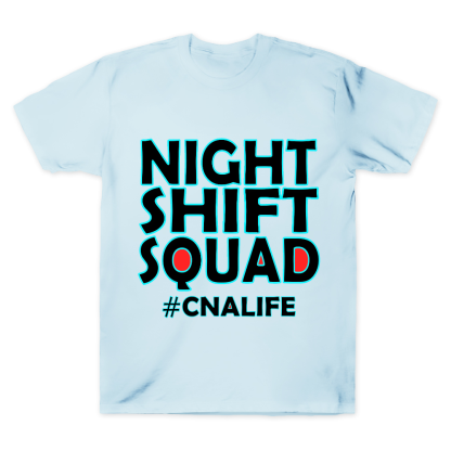 Night Shift Squad Cnalife Cotton Doctor T-shirt