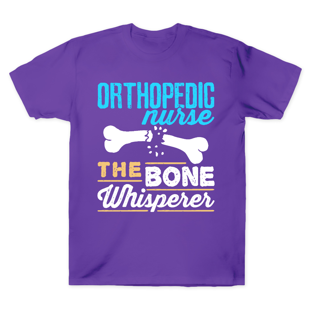 Orthopedic Nurse The Bone Whisperer Cotton Doctor T-shirt