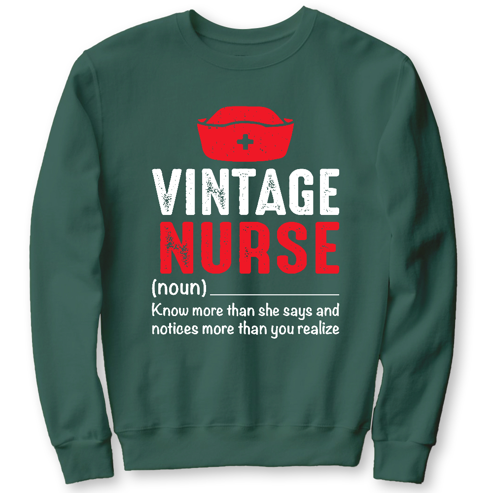 Vintage Nurse Know More Than She Says And Notices More Than You Realize Cotton Pullover Sweatshirt