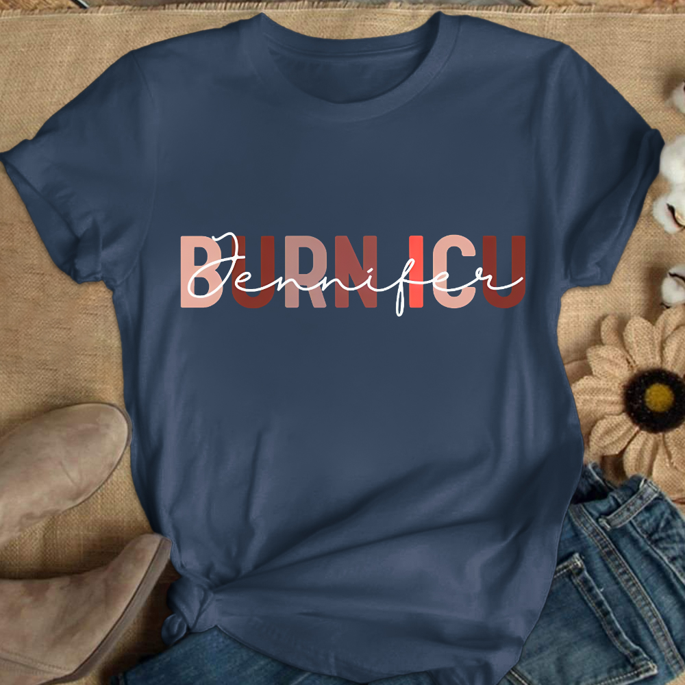 Burn ICU Cotton Nurse T-shirt