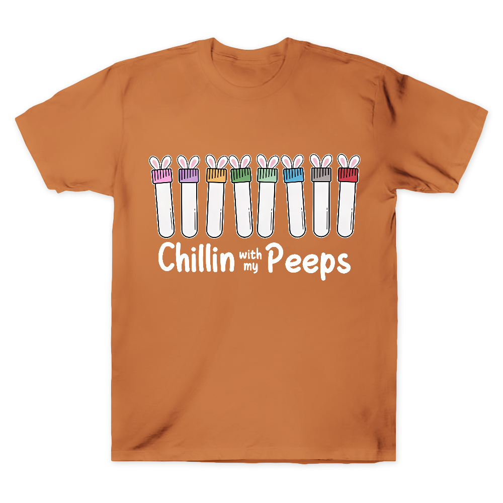 Chilling With My Peeps Cotton Doctor T-shirt