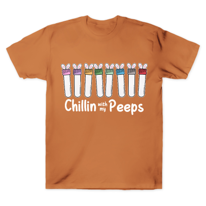Chilling With My Peeps Cotton Doctor T-shirt