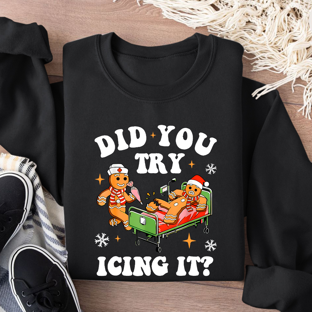 Did You Try Icing It Cotton Pullover Sweatshirt
