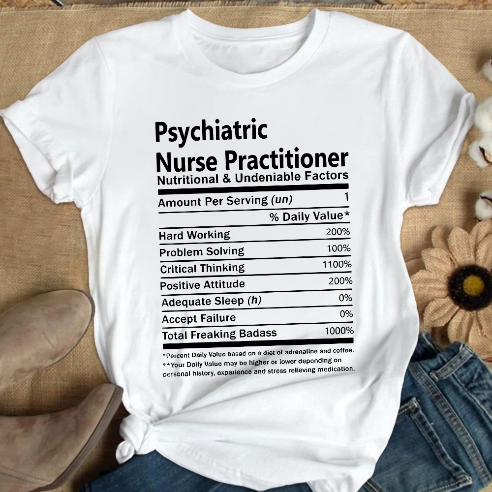 Psychiatric Nurse Practitioner Cotton Nurse T-shirt