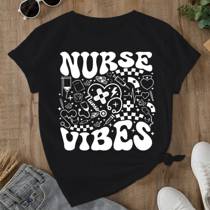 Nurse Vibes Double-Sided Cotton Printed T-Shirt