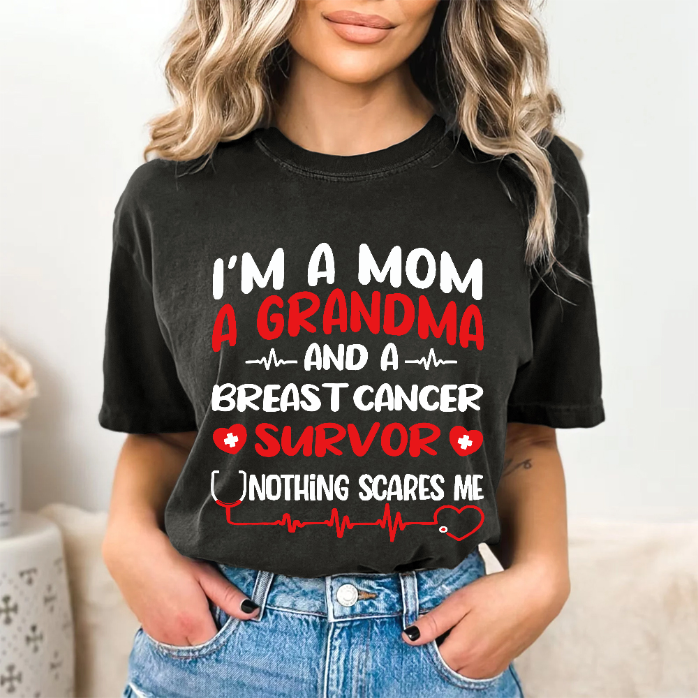 I'm A Mom And A Grandma And A Breast Cancer Survor Vintage Washed T-shirt