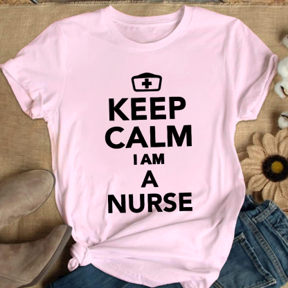 Keep Calm I‘m A Nurse Cotton Nurse T-shirt