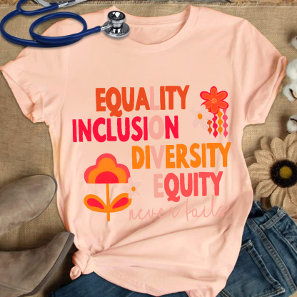 Equality Inclusion Diversity Equity Cotton Nurse T-shirt