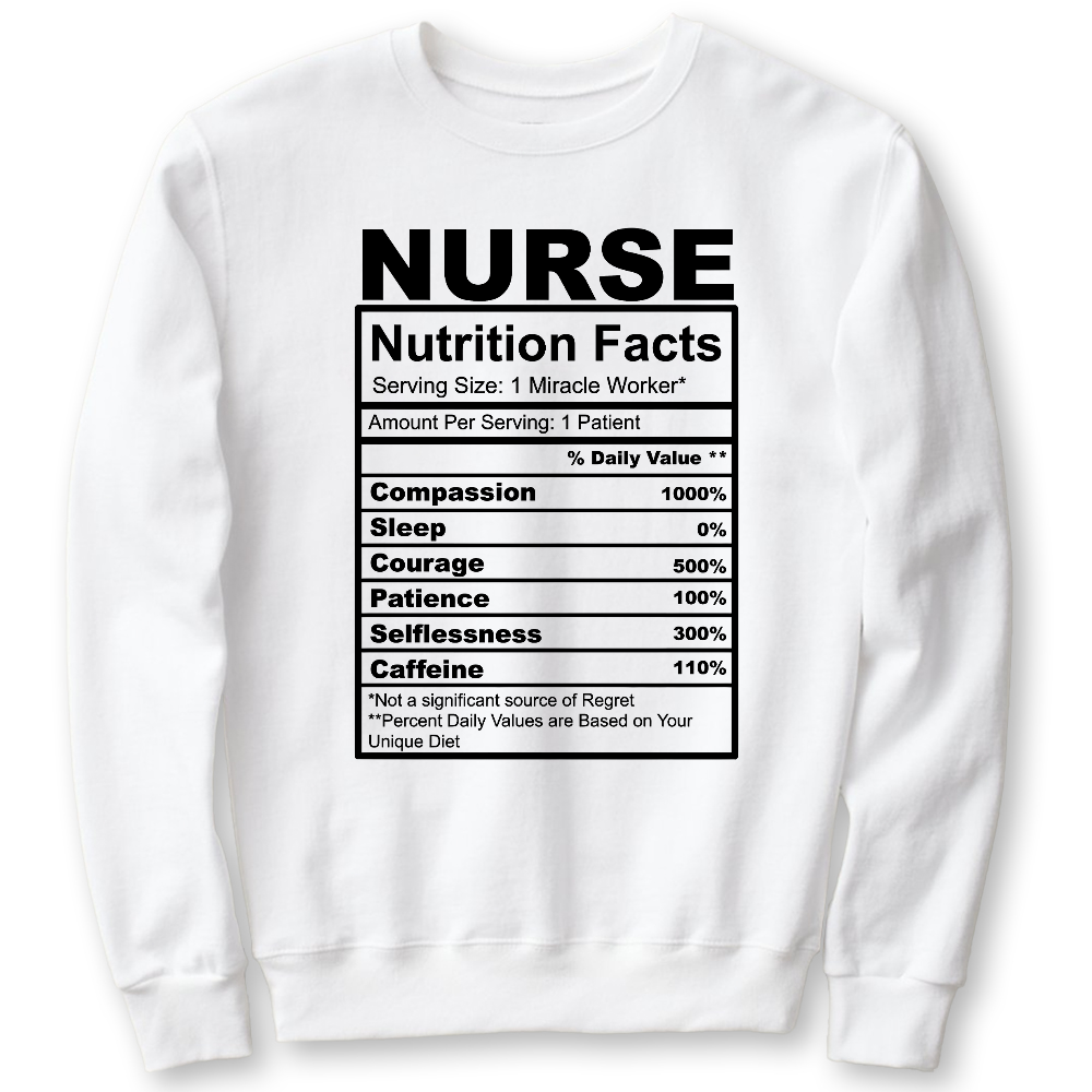 Nurse Nutrition Facts Cute Gift For Nurse Cotton Pullover Sweatshirt