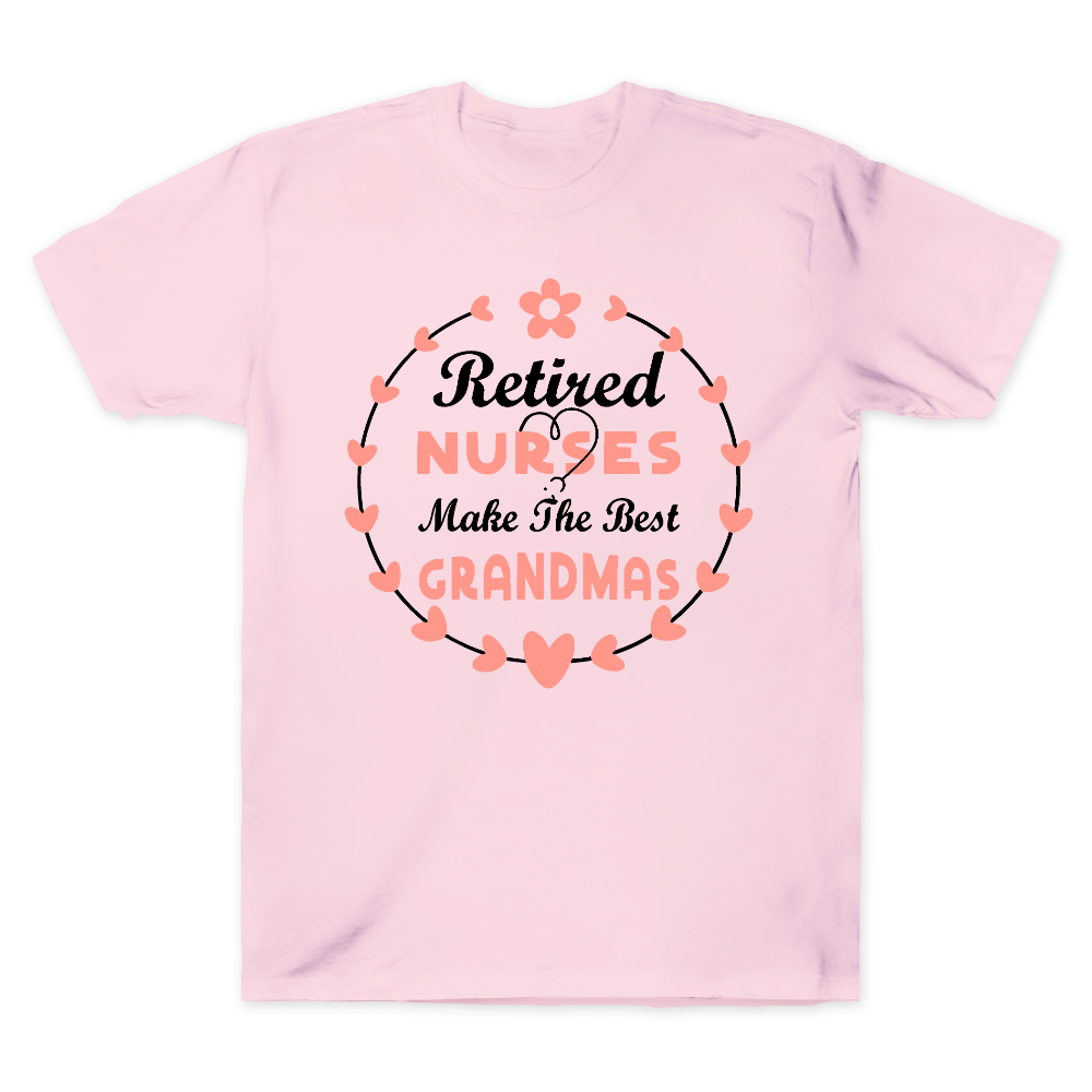 Retired Nurses Make The Best Grandmas Cotton Doctor T-shirt