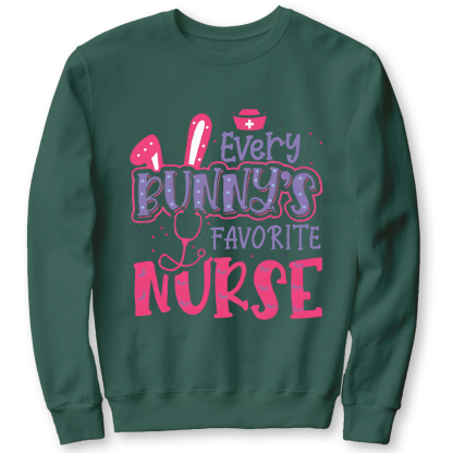Every Bunny's Favorite Nurse Cotton Pullover Sweatshirt