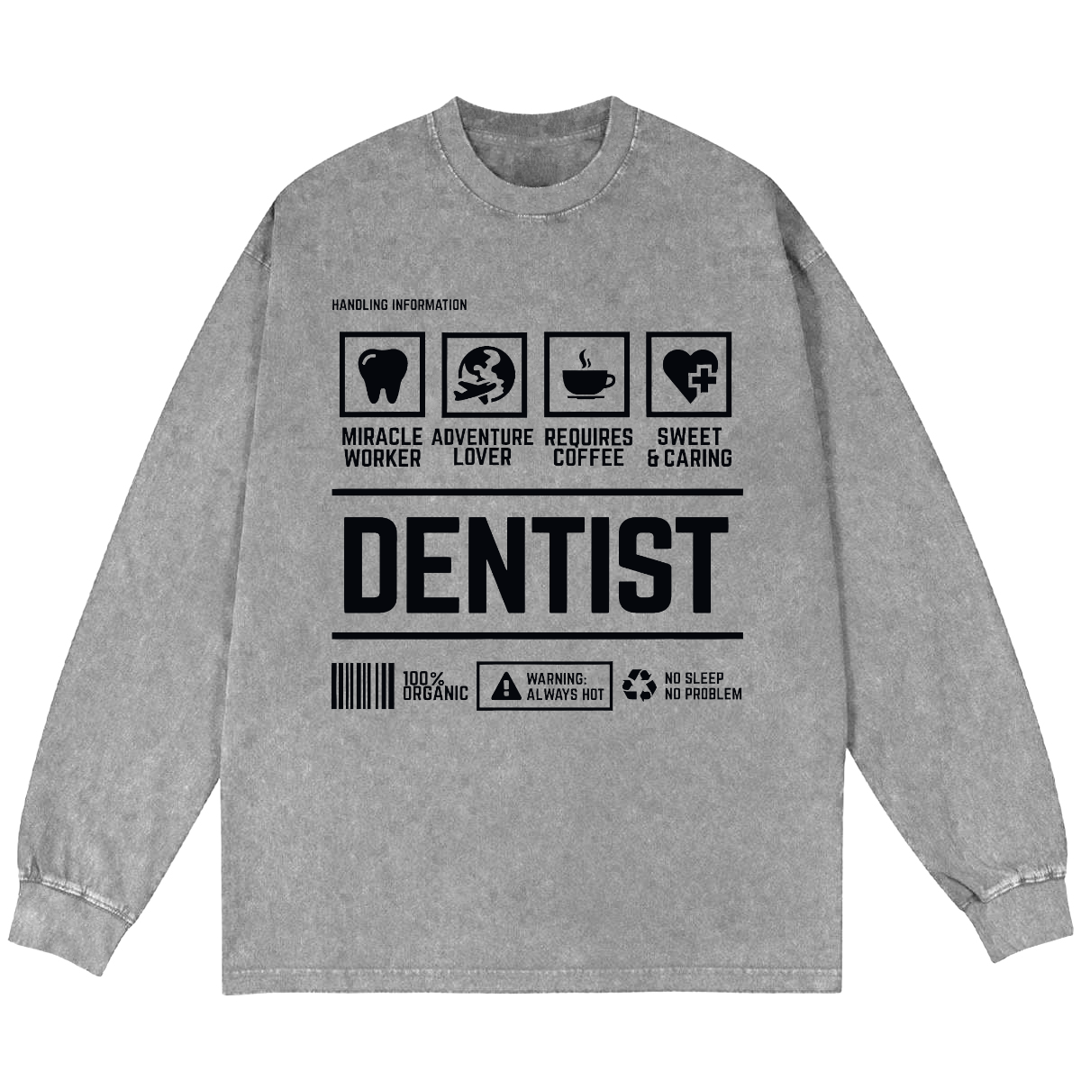 Dentist's Notes Vintage Washed Sweatshirts