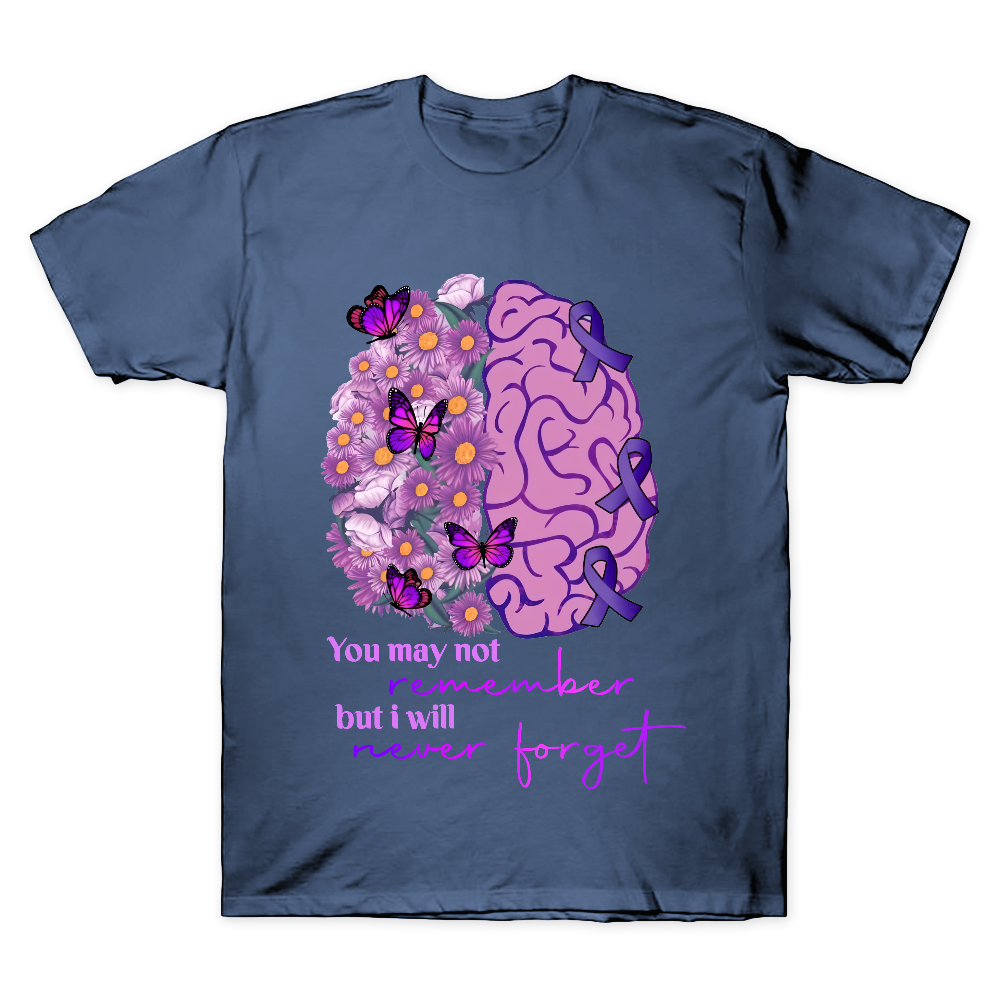 You May Not Remember I Will Never Forget Alzheimer Awareness Cotton Doctor T-shirt