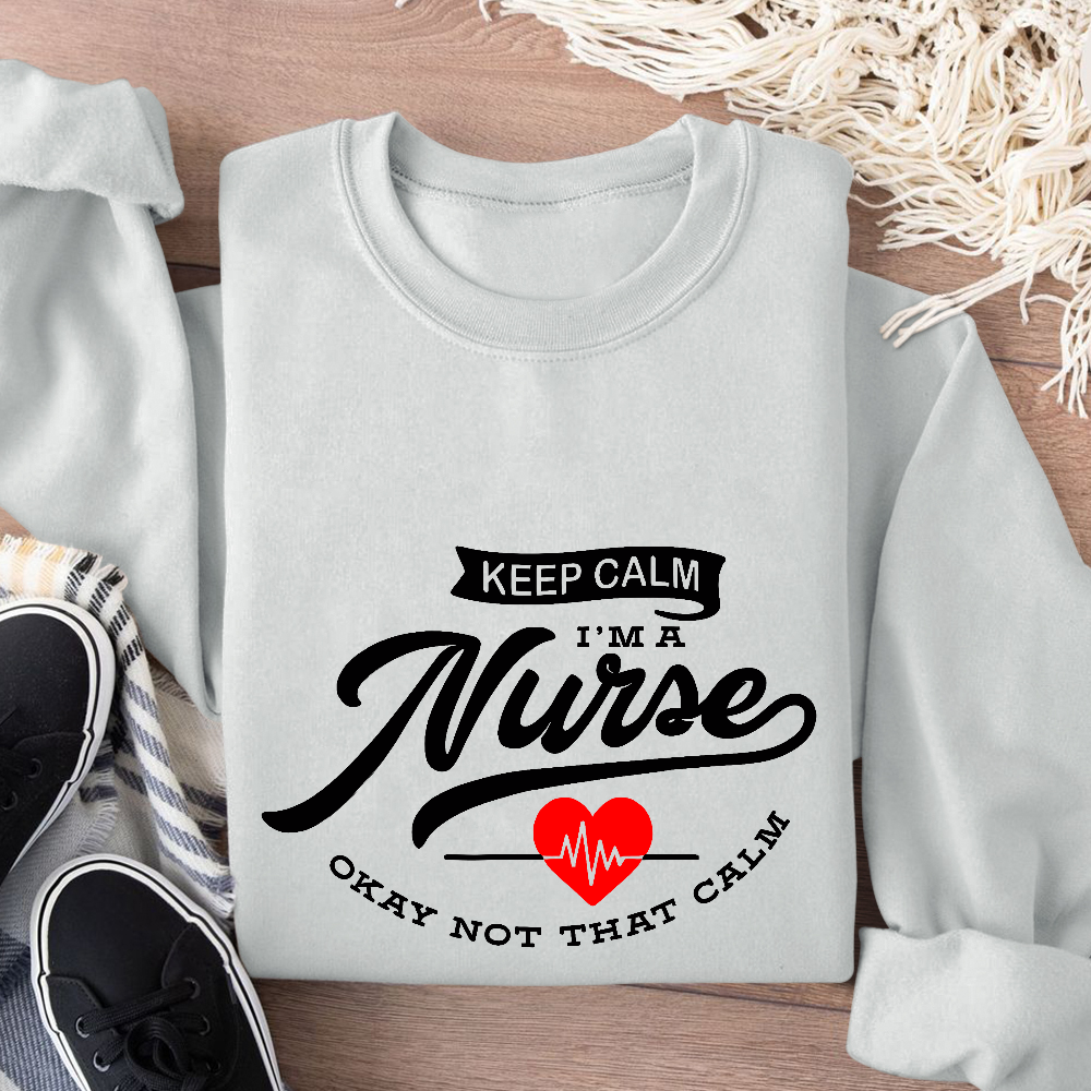 Keep Calm I‘m A Nurse Cotton Pullover Sweatshirt