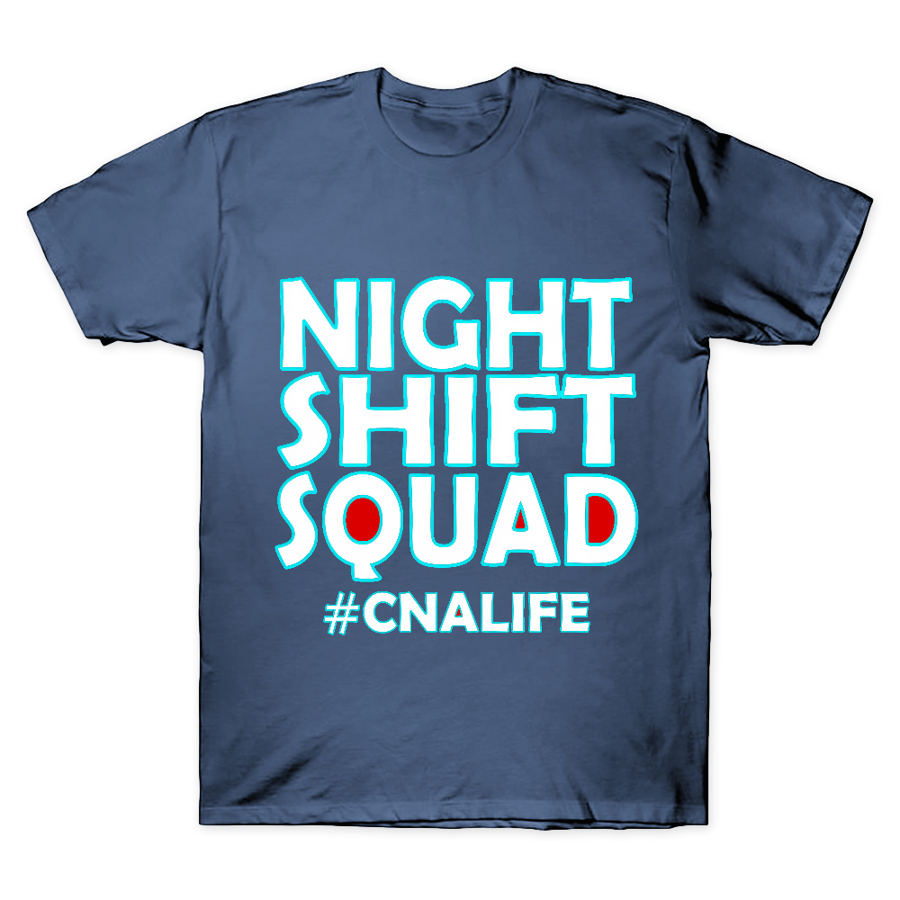 Night Shift Squad Cnalife Cotton Doctor T-shirt