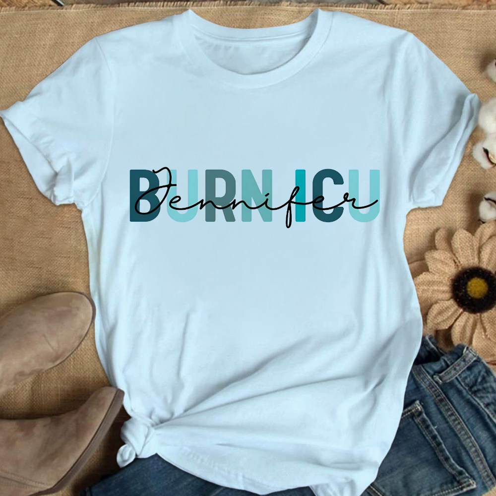 Burn ICU Cotton Nurse T-shirt
