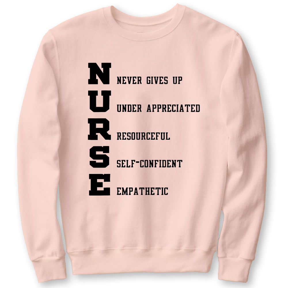 Nurse Never Gives Up Cotton Pullover Sweatshirt